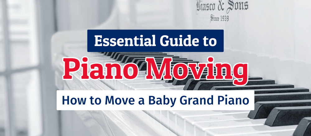Essential Guide to Piano Moving
