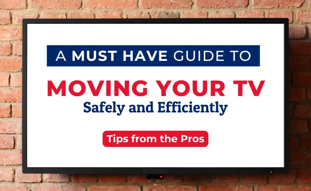 Must-Have Guide: How to Pack a TV for Moving Safely and Efficiently